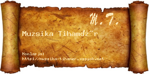 Muzsika Tihamér névjegykártya